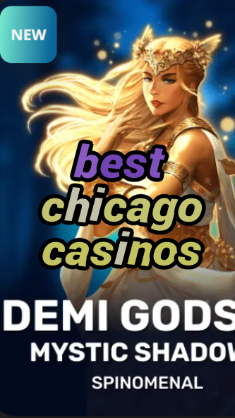 best chicago casinos-trdjkmsxjksdss.com