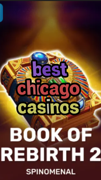 best chicago casinos-trdjkmsxjksdss.com