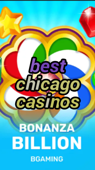 best chicago casinos-trdjkmsxjksdss.com