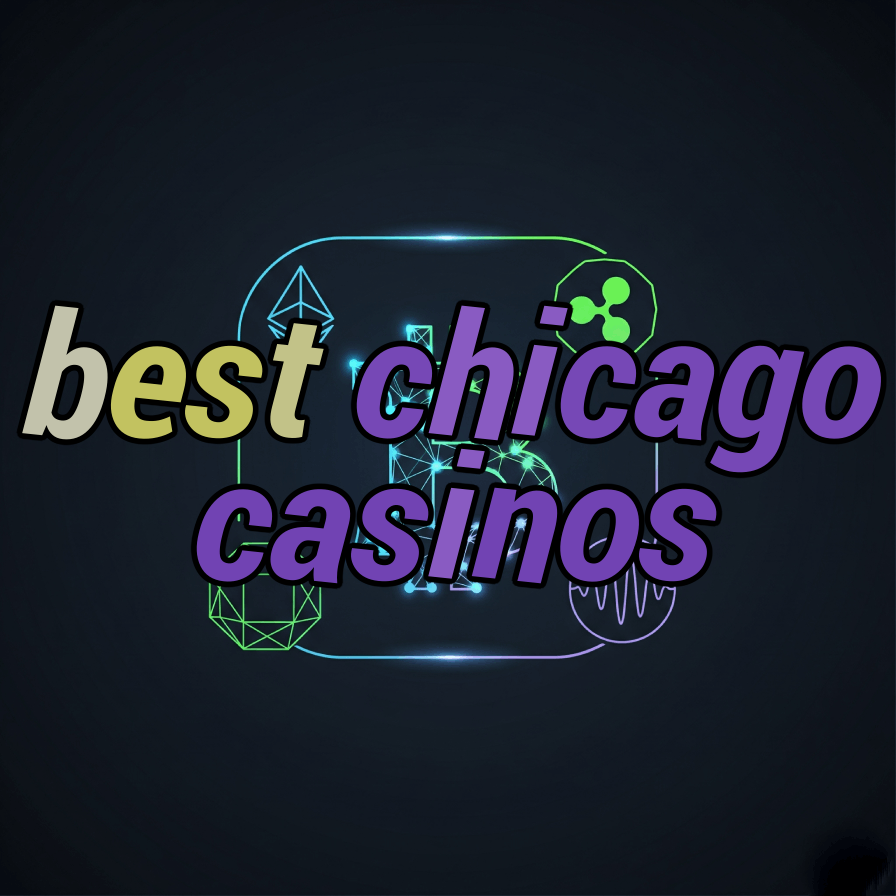 best chicago casinos